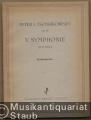V. Symphonie in e-Moll op. 64. Studienpartitur.
