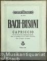 Capriccio sopra la Lontananza del suo fratello diletissimo / über die Abreise des vielgeliebten Bruders B-Dur (= Edition Breitkopf, Nr. 4764). Piano solo.