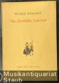 Mein schwäbisches Liederbuch. Neue Weisen zu schwäbischen Volksdichtungen für Gesang und Klavier (= Collection Litolff, Nr. 5017).