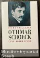Othmar Schoeck. Eine Biographie (= ATL 6168).