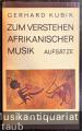 Zum Verstehen afrikanischer Musik. Ausgewählte Aufsätze (= Reclams Universal-Bibliothek 1251).