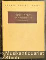Symphony 8 "Unfinished" B minor, Op. posth. / "Inacabada" Si menor (= Hawkes Pocket Scores, No. 183).