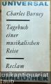 Tagebuch einer musikalischen Reise durch Frankreich und Italien... (= Reclams Universal-Bibliothek, Band 382).