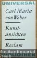 Kunstansichten. Ausgewählte Schriften (= Reclams Universal-Bibliothek, Band 423).