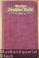 Meister der deutschen Musik in ihren Briefen (= Bücher der Rose).