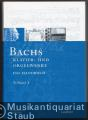 Musik (Bücher/Noten) &raquo; Musikwissenschaft - Bachs Klavier- und Orgelwerke. Das Handbuch (= Das Bach-Handbuch, Band 4/I u. 4/II).