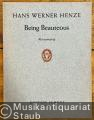 Being Beauteous. Kantate auf das gleichnamige Gedicht aus "Les Illuminations" (1872/73) von Arthur Rimbaud für Koloratur-Sopran, Harfe und vier Violoncelli (1963) (= Edition Schott, Nr. 5269). Klavierauszug.