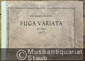 Fuga variata (= Bärenreiter-Ausgabe 2649).