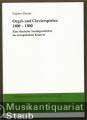 Orgel- und Clavierspielen 1400 - 1800. Eine deutsche Sozialgeschichte im europäischen Kontext (= Musikwissenschaftliche Schriften, 48).