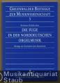 Die Fuge in der norddeutschen Orgelmusik. Beiträge zur Geschichte einer Satztechnik (= Greifswalder Beiträge zur Musikwissenschaft 5).