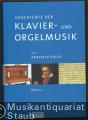 Musik (Bücher/Noten) &raquo; Musikwissenschaft - Geschichte der Klavier- und Orgelmusik. 3 Bände [so vollständig].