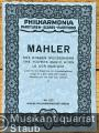 Des Knaben Wunderhorn, II. Lieder für eine Singstimme mit Orchesterbegleitung / The Youth's Magic Horn. Songs for a Solo Voice with Orchestra (= Philharmonia Partituren, No. 220).