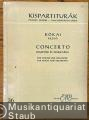Versenymu hegedüre es zenekarra / Concerto für Violine und Orchester / für Violin and Orchestra (= Editio Musica Budapest 36). Kispartiturak / Taschenpartituren.