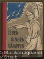 Leben, singen, kämpfen. Liederbuch der Freien Deutschen Jugend (FDJ).