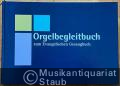 Orgelbegleitbuch zum Evangelischen Gesangbuch. Ausgabe für die Evang.-Luth. Kirchen in Bayern und Thüringen (= Strube Edition 3101) [Orgel manualiter].