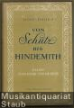 Von Schütz bis Hindemith. Essays über Musik und Musiker.