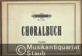 Choralbuch für Klavier oder Harmonium zum Schul- und häuslichen Gebrauch (= Edition Peters, No. 1423).