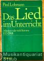 Das Lied im Unterricht. 61 Lieder für eine Singstimme mit Klavierbegleitung (= Edition Schott 2908). Mittlere oder tiefe Stimme.