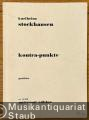 Nr. 1. Kontra-Punkte für zehn Instrumente (= Universal Edition, No. 12218). Partitur.