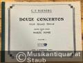Douze Concertos pour Grand Orgue arranges, doigtes, annotes par Marcel Dupre, Volume I.