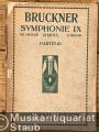 Symphonie IX Re mineur / D Moll / D minor (= Universal-Edition Nr. 931). Partitur.