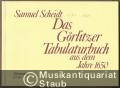 Das Görlitzer Tabulaturbuch aus dem Jahre 1650. Einhundert vierstimmige Choräle für die Orgel (= Bärenreiter-Ausgabe 1565).