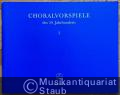 Choralvorspiele des 19. Jahrhunderts, I (1-36) (= Bärenreiter-Ausgabe 8431) [Orgel].