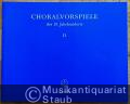 Choralvorspiele des 19. Jahrhunderts, II (37-72) (= Bärenreiter-Ausgabe 8432) [Orgel].