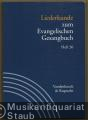 Liederkunde zum Evangelischen Gesangbuch (= Handbuch zum Evangelischen Gesangbuch, Band 3). Ausgabe in Einzelheften: Heft 26.