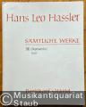 Orgelwerke I. Die Unika der Turiner Tabulatur (Teil I) (= Hans Leo Hassler. Sämtliche Werke, Band XIII/1).