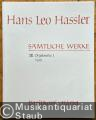 Orgelwerke I. Die Unika der Turiner Tabulatur (Teil II) (= Hans Leo Hassler. Sämtliche Werke, Band XIII/2).
