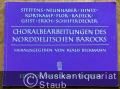 Choralbearbeitungen des norddeutschen Barocks (= Edition Breitkopf, Nr. 8534).