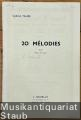 20 Melodies pour Piano et Chant [hohe Stimme] (= Gabriel Faure, Melodies: 2eme recueil).