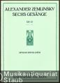 Sechs Gesänge nach Texten von Maurice Maeterlinck (in der deutschen Übertragung von Friedrich v. Oppeln-Bronikowski), Op. 13 (= Universal Edition, UE 5540). Für mittlere Stimme und Klavier.