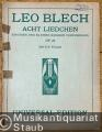 Acht Liedchen (grossen und kleinen Kindern vorzusingen), Op. 24, Dritte Folge (= Universal Edition, Nr. 5000).