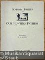 Our Hunting Fathers, Opus 8. Symphonic Cycle for Soprano Solo & Orchestra. Piano - Vocal Score.