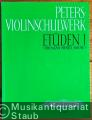 Peters-Violinschulwerk: Etüden, Band 1 (= Edition Peters, Nr. 9492).
