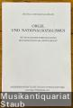 Orgel und Nationalsozialismus. Die ideologische Vereinnahmung des Instruments im "Dritten Reich" (= Schriftenreihe der Walcker-Stiftung für orgelwissenschaftliche Forschung, Band V).