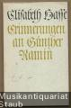 Erinnerungen an Günther Ramin (= Edition Merseburger 1415).