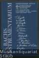 Johann Sebastian Bachs Instrumentarium. Originalquellen, Besetzung, Verwendung (= Schriftenreihe der Internationalen Bachakademie Stuttgart, Band 10).