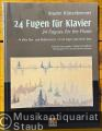 24 Fugen für Klavier in allen Dur- und Molltonarten / 24 Fugues for the Piano in all major and minor keys. Kritische Erstausgabe / Critical First Edition.