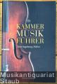 Kammermusikführer.