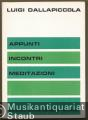 Appunti, Incontri, Meditazioni.