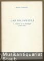 Luigi Dallapiccola. La conquista di un linguaggio (1928 - 1941).