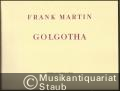 Golgotha. Oratorio en deux parties pour soprano, alto, tenor, baryton et basse solos, choeur mixte, orchestre et orgue d'apres les Evangiles et des textes de St. Augustin. (= Universal Edition no. 11949). Partition pour Chant et Piano [Klavierauszug].