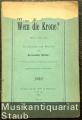 Wem die Krone? Oper in einem Akt. Dichtung und Musik von Alexander Ritter [Textbuch].