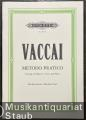 Metodo pratico di canto italiano / [Praktische Schule des italienischen Gesanges] (= Edition Peters, Nr. 2073b). Ausgabe für mittlere Stimme.