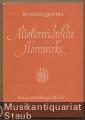 Altösterreichische Hornwerke. Ein Beitrag zur Geschichte der Orgelbaukunst (= Edition Merseburger 1417).