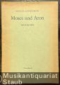 Moses und Aron. Oper in drei Akten. Textbuch.