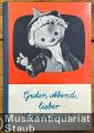 Guten Abend, lieber Sandmann. Ein musikalisches Kinderbuch.